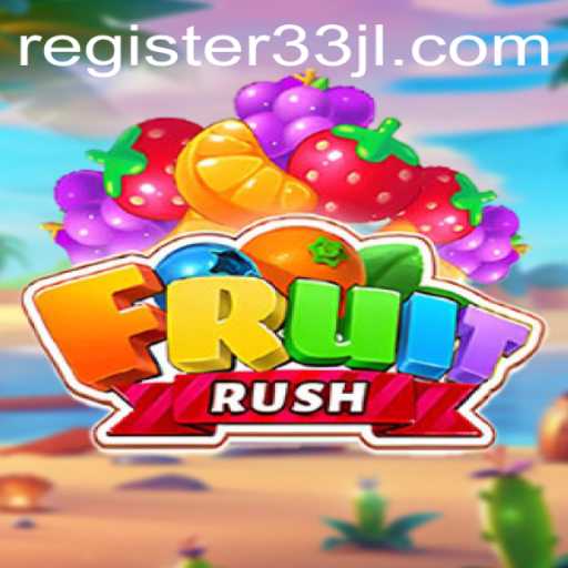 Dive into FruitRush: The Thrilling Adventure Awaits with 33JL