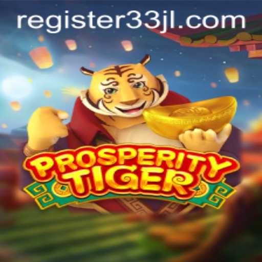 Exploring the Exciting World of ProsperityTiger